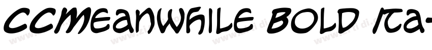 CCMeanwhile Bold Ita字体转换 CCMeanwhile Bold Ita字体转换